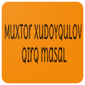 Muxtor Xudoyqulov. Qirq masal