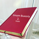 Imom Buxoriy Hadislari 2-Kitob-APK