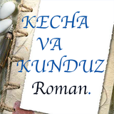 Icona Kecha va kunduz roman