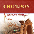 ”Cho'lpon Kecha va Kunduz