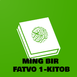 Ming Bir Fatvo 1-kitob