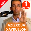 Azizxo'ja Xayrulloh 1-qism APK