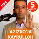 Azizxo'ja Xayrulloh 5-qism APK