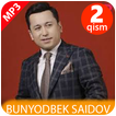 Bunyodbek Saidov qo'shiqlari Mp3 2-qism