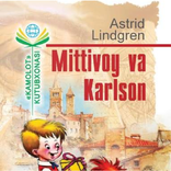Astrid Lindgren - Mittivoy va Karlson