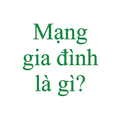 Mang gia dinh la gi