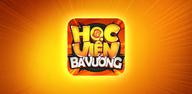 How to Download Hoc Vien Ba Vuong Mobile on Mobile