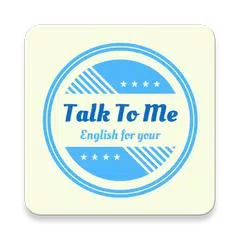 Talk2Me to practice speaking E XAPK download