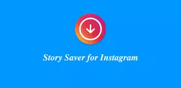Story Saver & Story Downloader