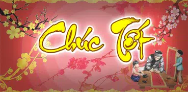 Chúc Tết - Mừng Xuân Mới