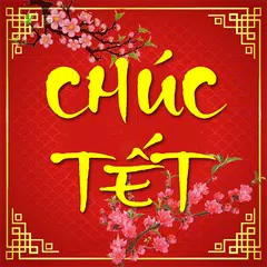 Chúc Tết - Mừng Xuân Mới APK 下載