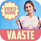 Vaaste Song Videos - Dhvani Bhanushali Songs biểu tượng