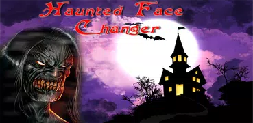 Haunted Face Changer & Halloween Makeup