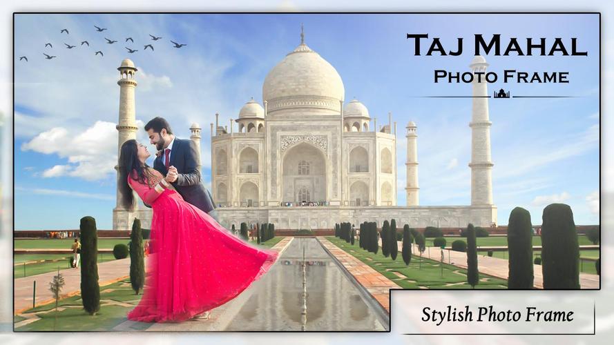 Taj Mahal Photo Frames Taj Mahal Photo Editor For Android Apk