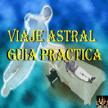 Viaje ASTRAL Guia Practica
