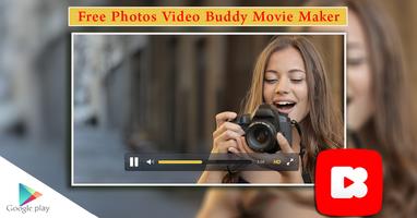برنامه‌نما Photos Video Buddy Movie Maker عکس از صفحه