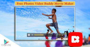 Photos Video Buddy Movie Maker imagem de tela 1