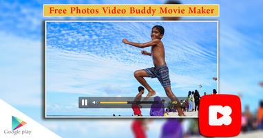 Photos Video Buddy Movie Maker Screenshot 1