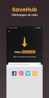 SaveHub Téléchargeur de vidéos Affiche