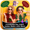 ”Friendship Day Video Status Maker With Music