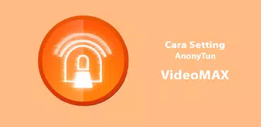 AnonyTun VideoMAX Telkomsel - trebaru