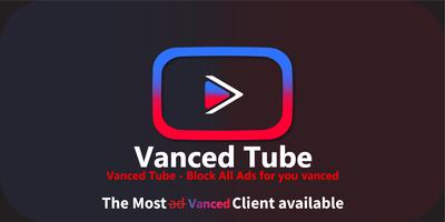 Poster Vanced Tube