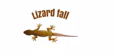 Lizard Fall