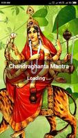 Chandraghanta Mantra Affiche