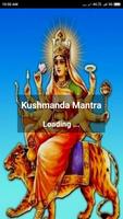 Kushmaanda Mantra Affiche