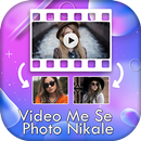 Video Me Se Photo Nikalna-APK