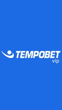Tempobet VIP poster