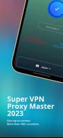 Super VPN Proxy Master VPN App ảnh chụp màn hình 2