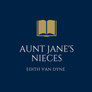 Aunt Jane's Nieces by L. Frank Baum APK
