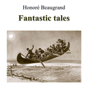 Fantastic tales By Honoré Beaugrand aplikacja