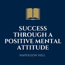 Success Through A Positive Mental Attitude N. Hill APK