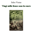 20000 lieues sous les mers - Jules Verne APK