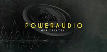 PowerAudio Pro Music Player