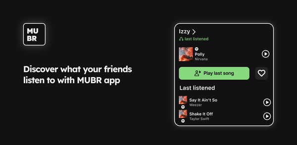 Как скачать последнюю версию MUBR - see what friends listen APK 1.0.20 для Android 2025 image