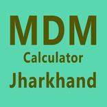 MDM Calculator for Jharkhand