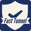 Fast Tunnel Lite