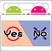 Yes　No　droid APK