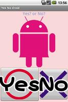 Yes　No　droid plakat