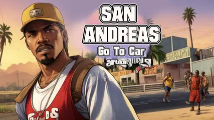San Andreas | Go To Car APK download