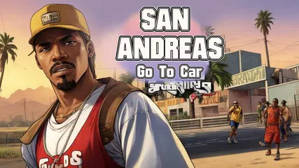 San Andreas | Go To Car APK download