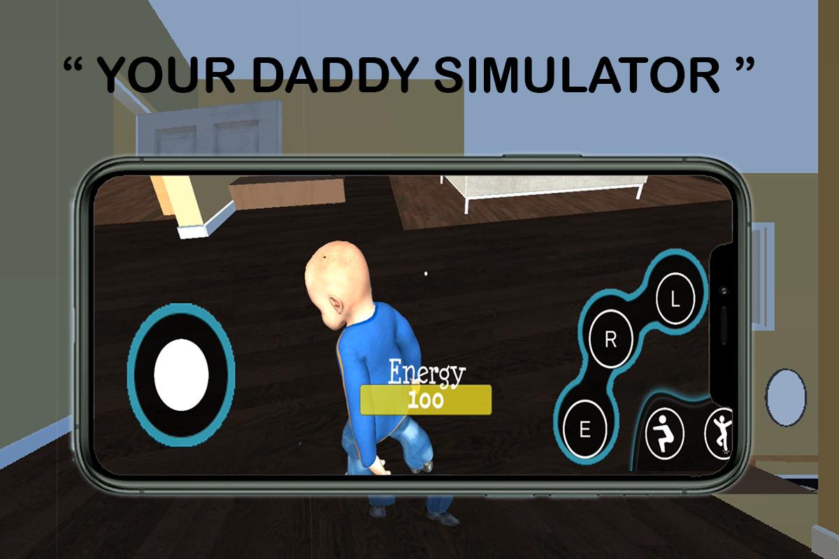 Daddy simulator