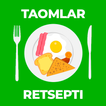 Taomlar retsepti o'zbek tilida