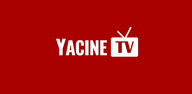 Wie kann man Yacine TV kostenlos auf Andriod herunterladen