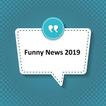 Funny News 2019