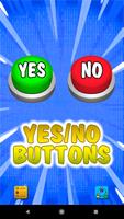 Yes or No Buttons Affiche