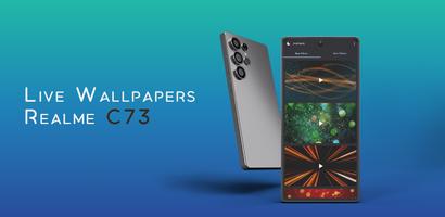 Live Wallpapers Realme C73 Poster